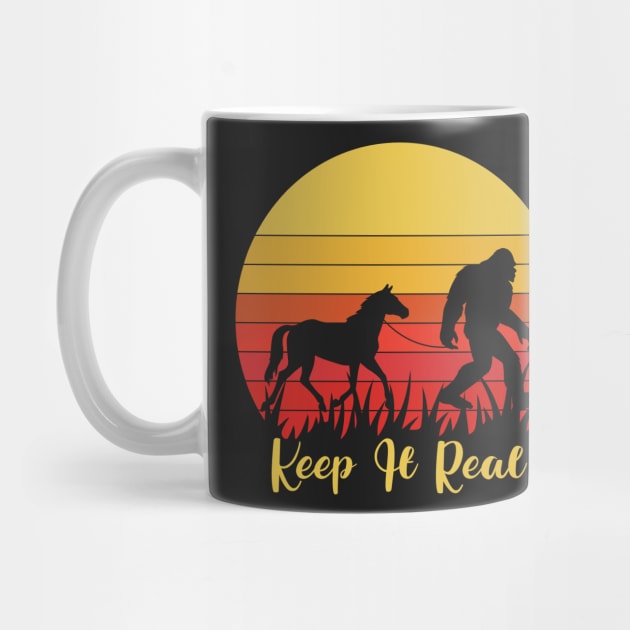 Keep It Real, Funny Bigfoot Sasquatch Retro Sunset, Horse by ThatVibe